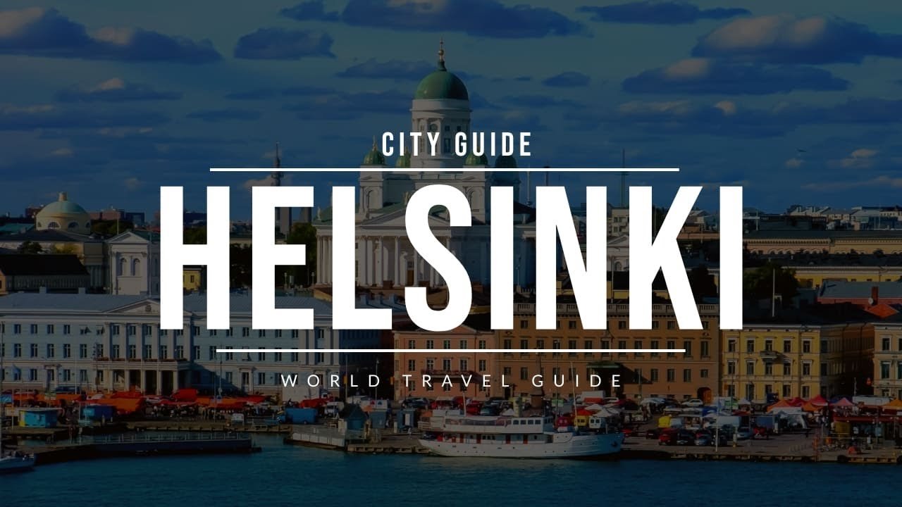 HELSINKI City Guide | Finland | Travel Guide